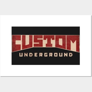 The Custom Underground Posters and Art